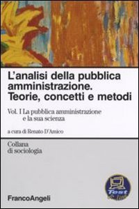 L'analisi della pubblica amministrazione. Teorie, concetti e metodi