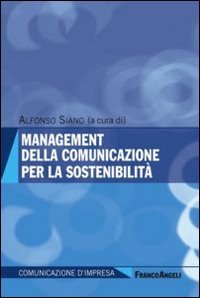 Management della comunicazione per la sostenibilit&agrave;