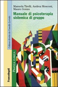 Manuale di psicoterapia sistemica di gruppo