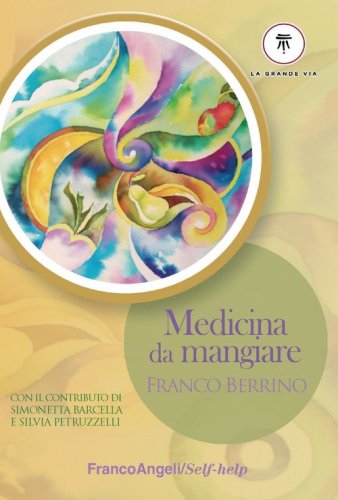 Libri di Franco Berrino - libri Librerie Università Cattolica del Sacro  Cuore