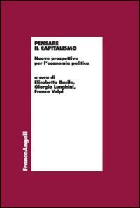 Pensare il capitalismo - Nuove prospettive per l'economia politica