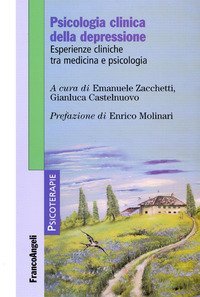 Psicologia clinica della depressione - Esperienze cliniche tra medicina e psicologia