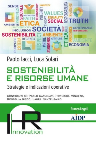 Sostenibilit&agrave; e risorse umane. Strategie e indicazioni operative