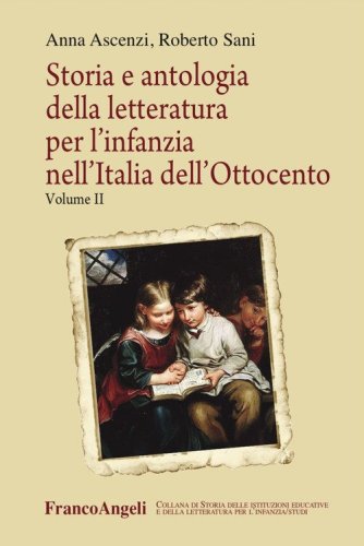 Storia e antologia della letteratura per l'infanzia nell'Italia dell'Ottocento