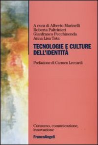 Tecnologie e culture dell'identit&agrave;