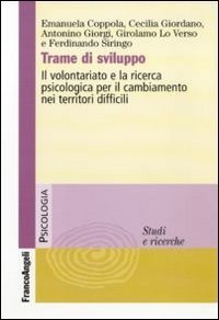 Trame di sviluppo - Il volontariato e la ricerca psicologica per il cambiamento in territori difficili