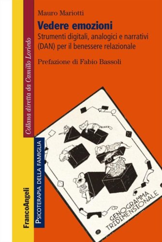 Vedere emozioni. Strumenti digitali, analogici e narrativi (DAN) per il benessere relazionale