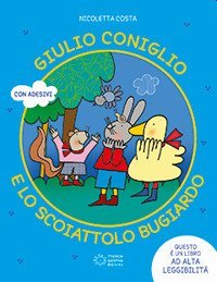 Giulio Coniglio e lo scoiattolo bugiardo