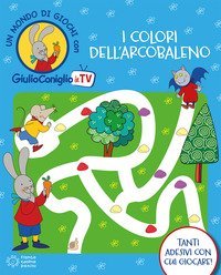 I colori dell'arcobaleno. Con adesivi