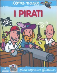 I pirati. Con adesivi