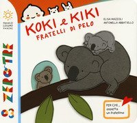 Koki e Kiki fratellini di pelo