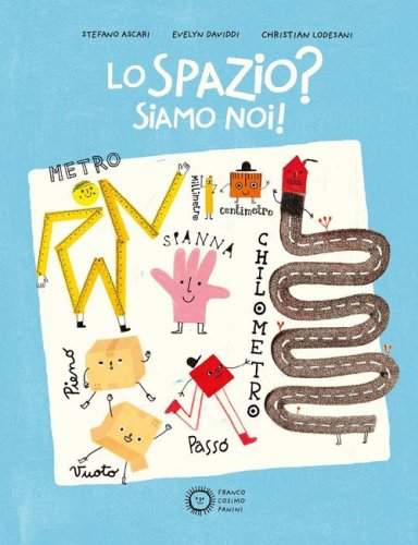 Lo spazio? Siamo noi!