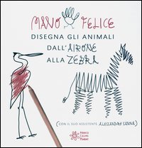 Mano felice disegna gli animali
