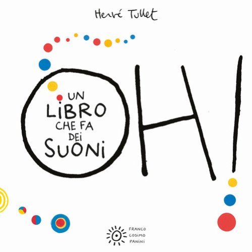 Oh! Un libro che fa dei suoni
