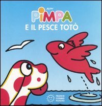 Pimpa e il pesce Tot&ograve;