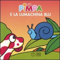 Pimpa e la lumachina blu
