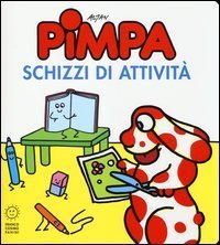 Pimpa. Schizzi di attivit&agrave;