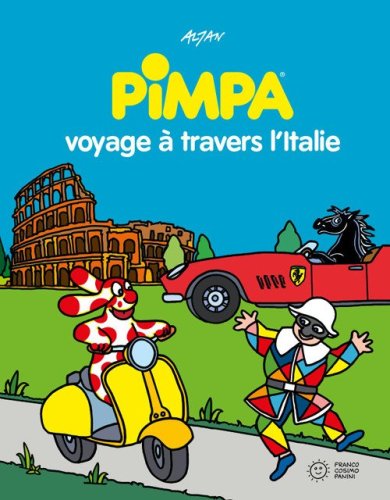 Pimpa voyage &agrave; travers l'Italie