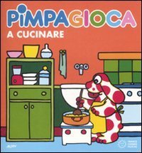 Pimpagioca a cucinare