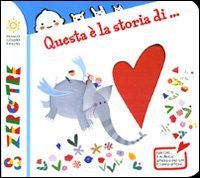 Questa &egrave; la storia di...