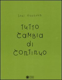 Tutto cambia di continuo