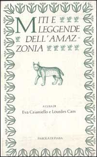 Miti e leggende dell'Amazzonia