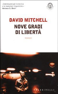 Nove gradi di libert&agrave;