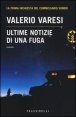 Ultime notizie di una fuga