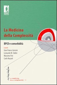 La medicina della complessit&agrave;. BPCO e comorbidit&agrave;