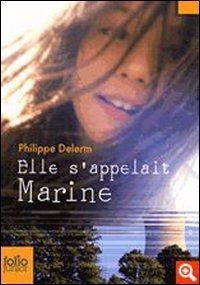 Elle S`appelait Marine.