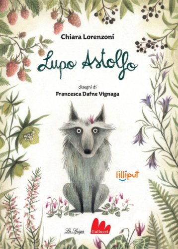Lupo Astolfo. Ediz. ad alta leggibilit&agrave;