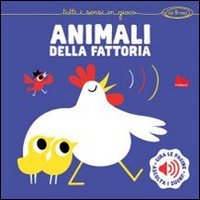 Animali della fattoria. Libro sonoro