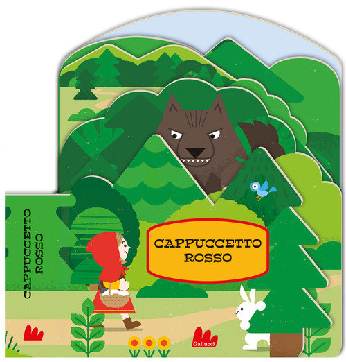 Cappuccetto rosso. Fiabe sagomate