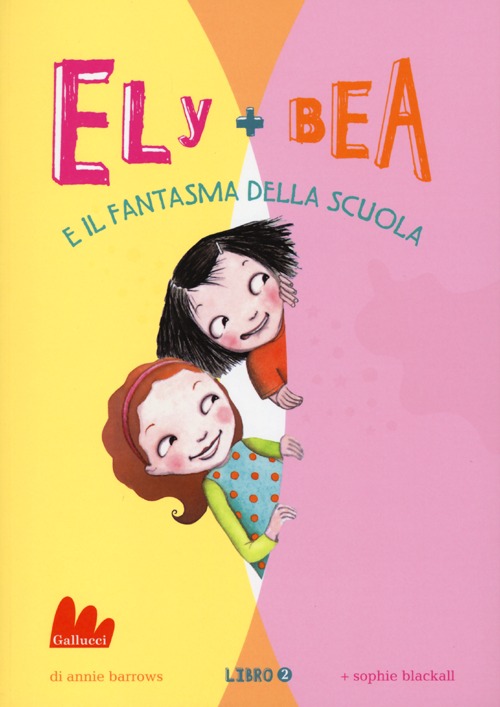 Il fantasma della scuola. Ely + Bea