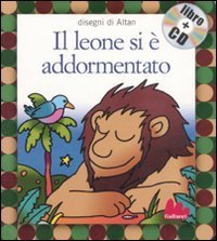 Il leone si &egrave; addormentato