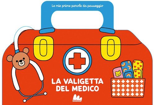 La valigetta del medico. Le mie prime parole da passeggio
