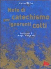Note di catechismo per ignoranti colti