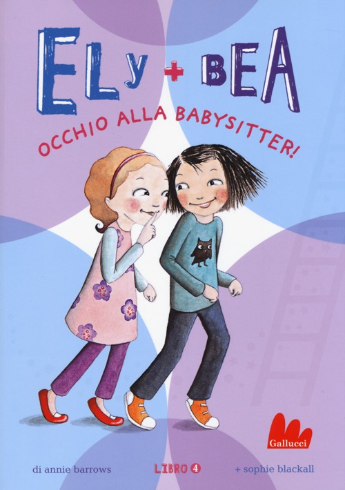 Occhio alla babysitter! Ely + Bea