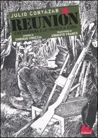 Reunión. Che Guevara e lo sbarco a Cuba