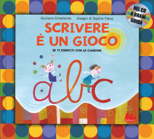 Scrivere è un gioco. Se ti eserciti con le canzoni