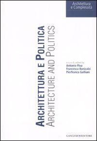 Architettura e politica&shy;Architecture and politics