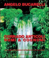 Corrado Anticoli - Nomi e cognomi. Ediz. italiana e inglese