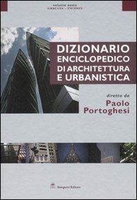 Dizionario enciclopedico di architettura e urbanistica
