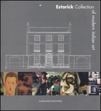 Estorik collection of modern italian art