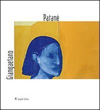 Giangaetano Patan&egrave; - 32 rooms. Catalogo della mostra (Roma, 16 giugno-16 luglio 2005)