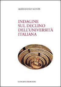Indagine sul declino dell'universit&agrave; italiana