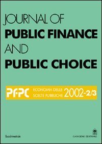 Journal of public finance and public choice - Economia delle scelte pubbliche (2002). Vol. 2