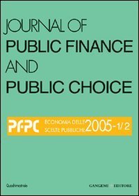 Journal of public finance and public choice - Economia delle scelte pubbliche (2005) vol. 1-2