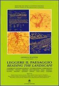 Leggere il paesaggio - Confronti internazionali. Ediz. italiana e inglese