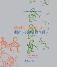 Montagne e parola - .. dipinti-poema in Mali